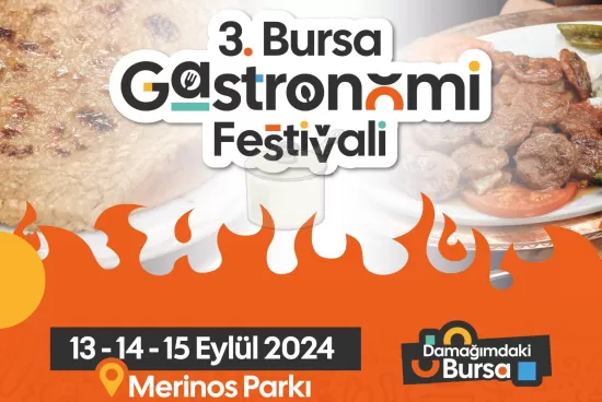 3.Uluslararası Bursa Gastronomi Festivali